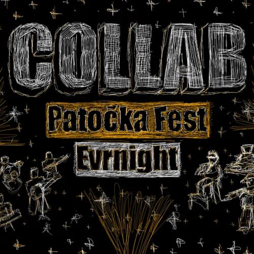 Event image COLLAB - Patočka Fest x Evrnight