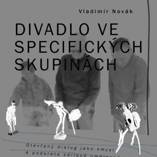 Obrázek události Přednáška: Divadlo ve specifických skupinách 
