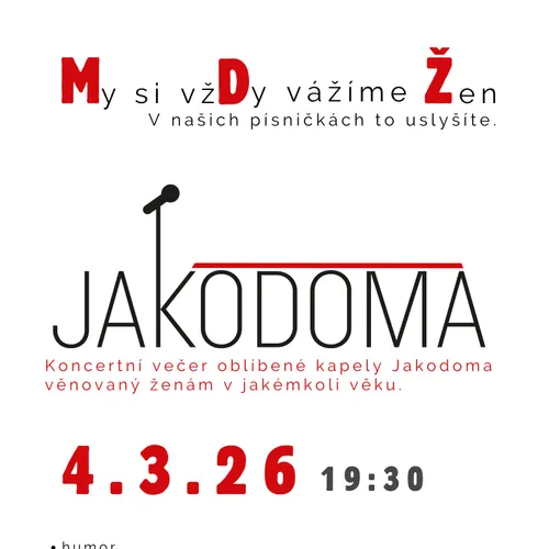Event image 🌹 MDŽ JAKODOMA: Večer, kdy se každá žena cítí jako královna!