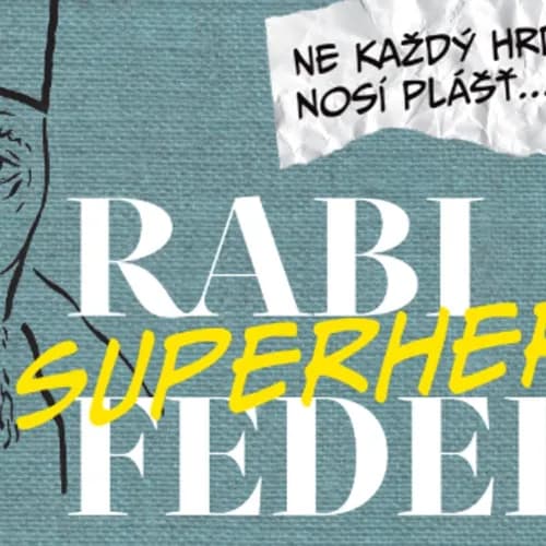 Obrázek události Rabi Feder Superhero – komentovaná prohlídka výstavy 