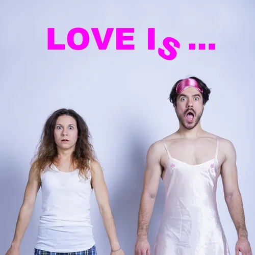 Event image Love is …