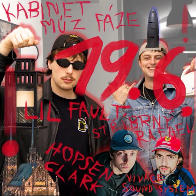 Obrázek události Kabinet MÚZ FÁZE: Lil Fault & Stříbrný Rafael, Hopsen Clark & Vivace Soundsystem