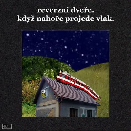 Obrázek události reverzní dveře. když nahoře projede vlak.